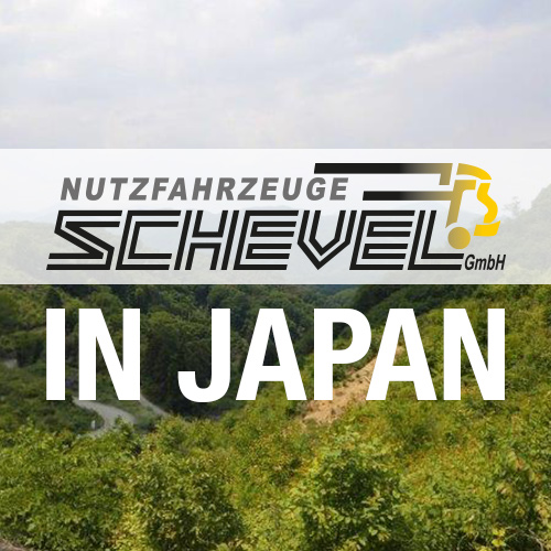 Schevel Einsatz in Japan