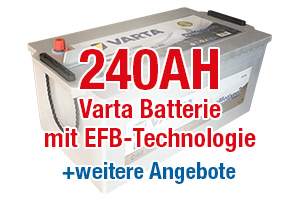 Varta 240AH Batterie Angebot 199 EUR netto