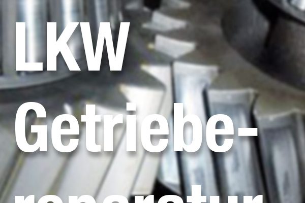 Getriebereparatur ZF16S in Bentheim Lingen Emsland Nordhorn Wietmarschen